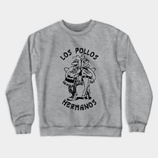 Los Pollos Hermanos Crewneck Sweatshirt